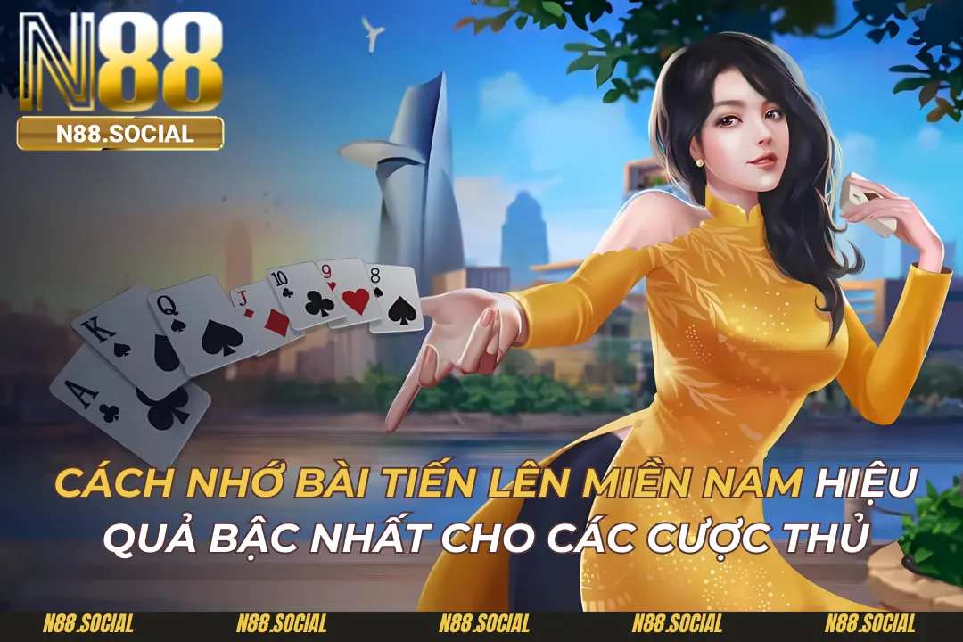 Cách Nhớ Bài Tiến Lên Miền Nam Hiệu Quả Cho Các Cược Thủ - tivon.pro Cách Nhớ Bài Tiến Lên Miền Nam Hiệu Quả Cho Các Cược Thủ - tivon.pro