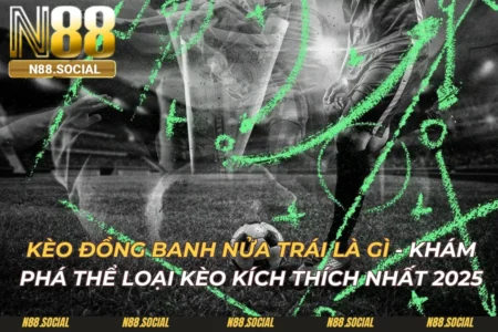 N88 - Link Vào Chính Thức, Đăng Ký Nhận Ưu Đãi 88K Tân Thủ - tivon.pro