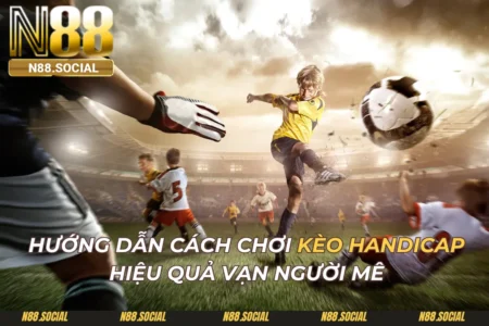 Thể Thao N88 - Cá Cược Thể Thao Uy Tín, Tỷ Lệ Kèo Cao Nhất 2026 - tivon.pro