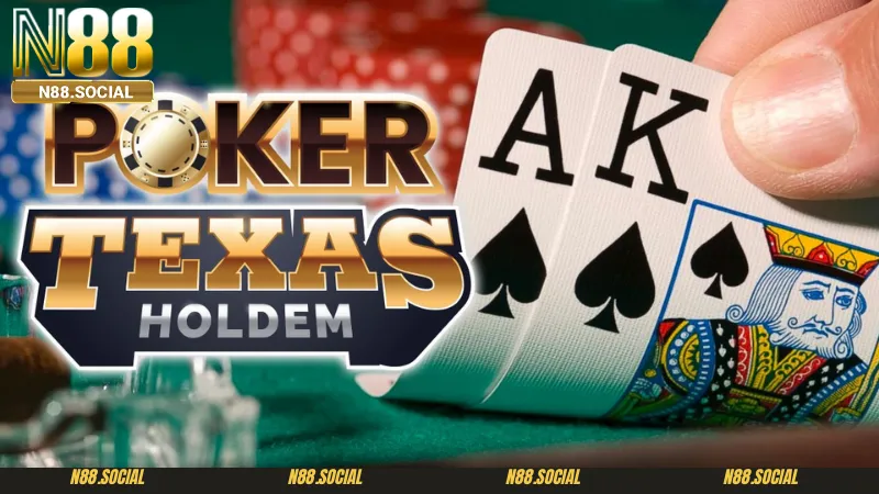 Trải Nghiệm Game Bài Poker Texas Hold’em N88 Thú Vị - tivon.pro