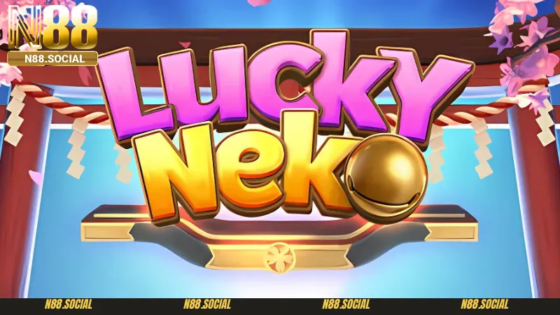 Khám Phá Tất Tần Tật Về Trò Chơi Nổ Hũ Lucky Neko Hot Nhất 2026 - tivon.pro