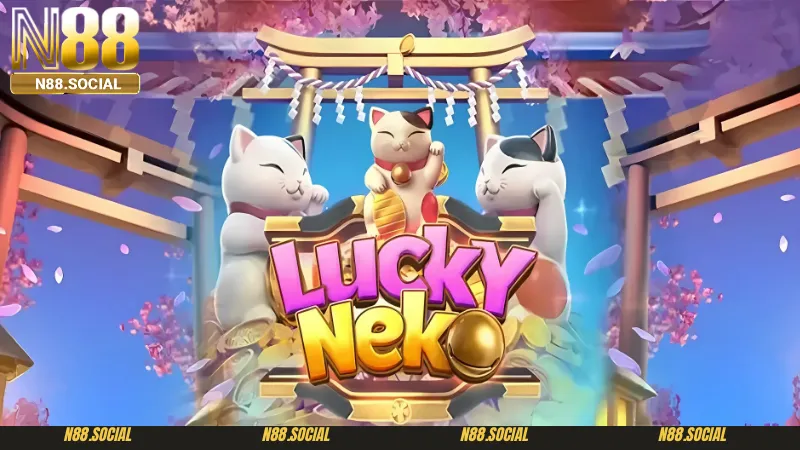 Khám Phá Tất Tần Tật Về Trò Chơi Nổ Hũ Lucky Neko Hot Nhất 2026 - tivon.pro