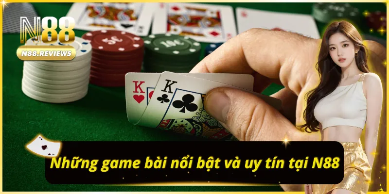 Game Bài N88 - Chơi Bài Cực Chất Trúng Thưởng Cực Khủng - tivon.pro