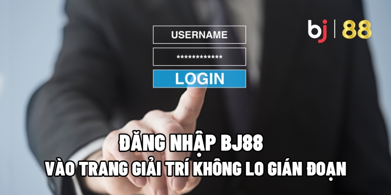 Đăng Nhập BJ88 - Vào Trang Giải Trí Không Lo Gián Đoạn - tivon.pro Đăng Nhập BJ88 - Vào Trang Giải Trí Không Lo Gián Đoạn - tivon.pro