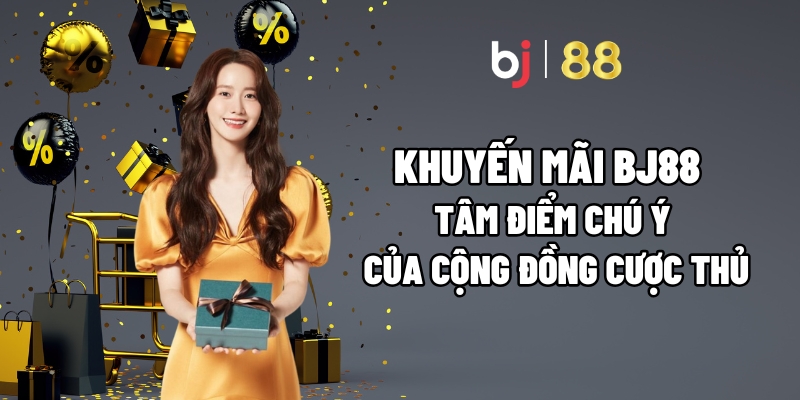 Khuyến Mãi BJ88 – Tâm Điểm Chú Ý Của Cộng Đồng Cược Thủ - tivon.pro Khuyến Mãi BJ88 – Tâm Điểm Chú Ý Của Cộng Đồng Cược Thủ - tivon.pro