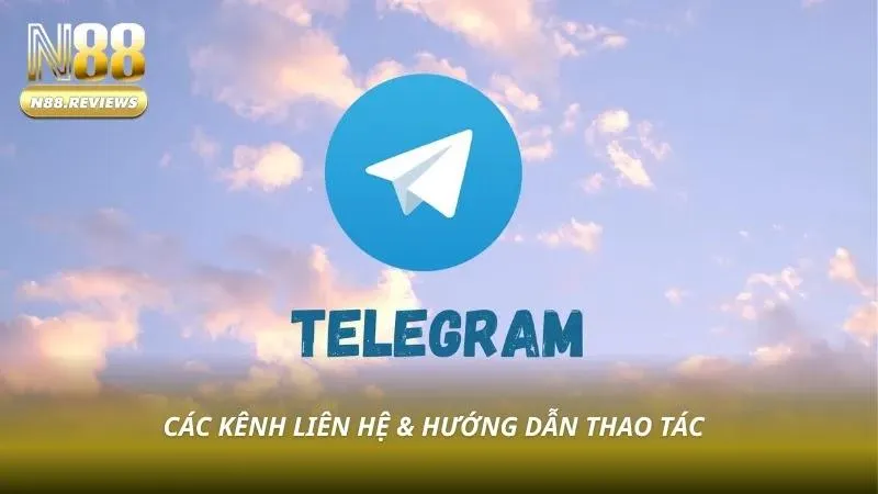 Cách Liên Hệ N88 Nhanh Nhất 2026 - Hỗ Trợ 24/7 Chuyên Nghiệp - tivon.pro