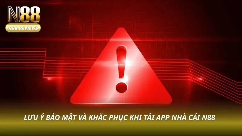Tải App N88 APK Mới Nhất 2026 - Hướng Dẫn Android Và iOS - tivon.pro